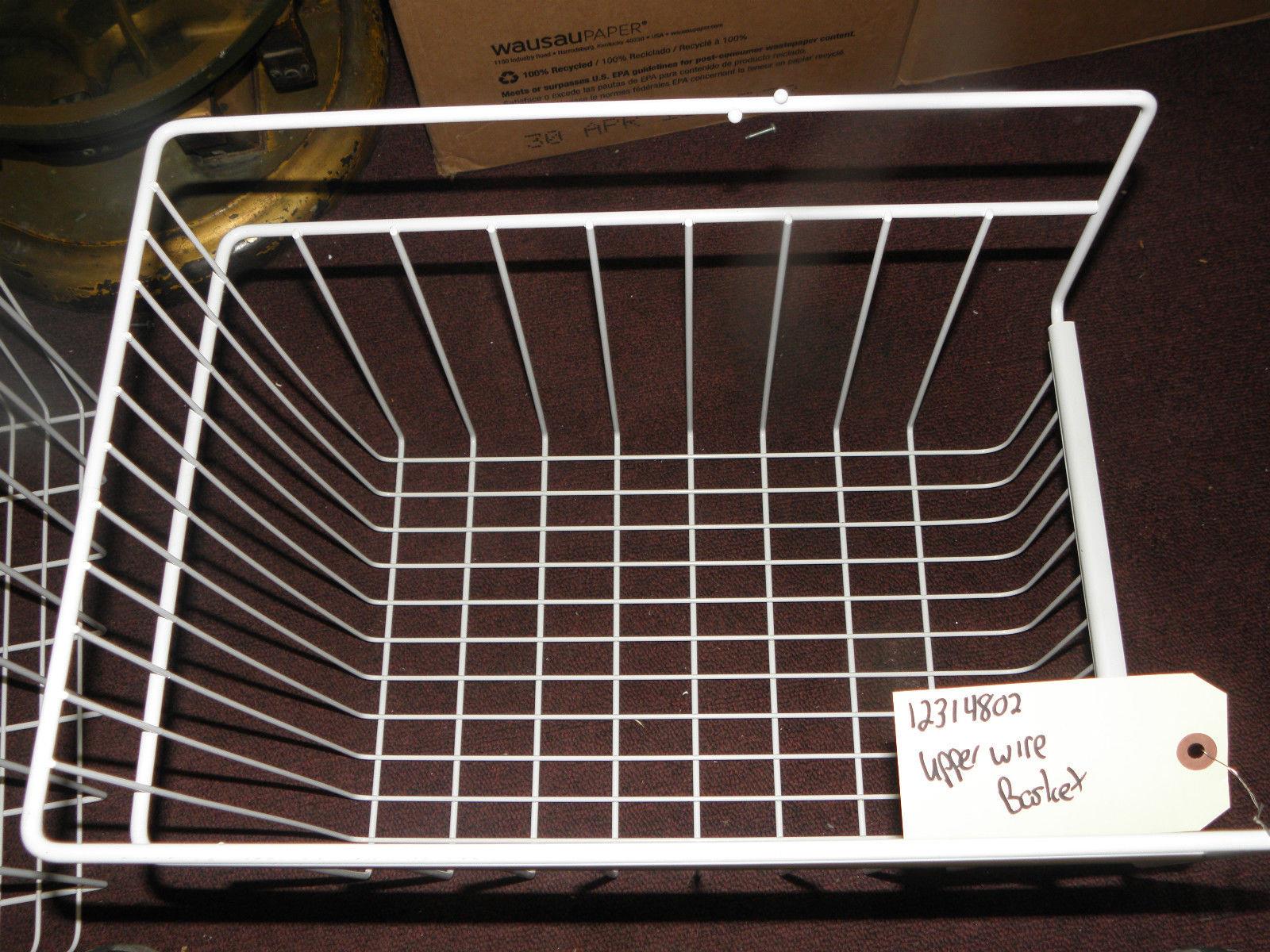 KENMORE WHIRLPOOL SIDE/SIDE REFRIGERATOR 12314802 UPPER WIRE BASKET USED PART KENMORE WHIRLPOOL SIDE/SIDE REFRIGERATOR 12314802 UPPER WIRE BASKET USED PART